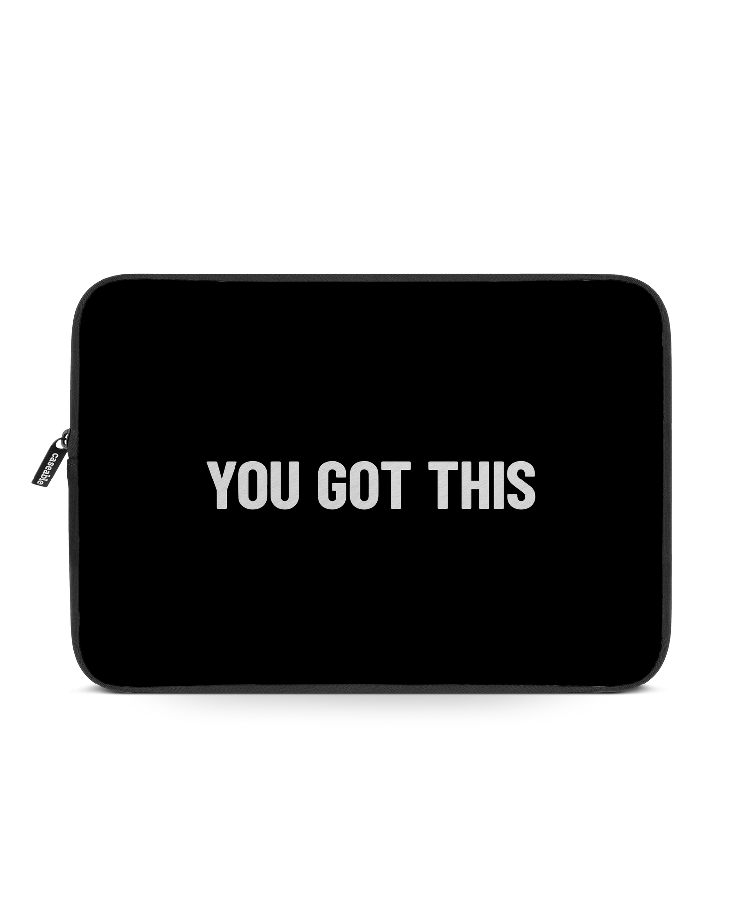 You Got This Black Laptop Case 14 inch: Front View