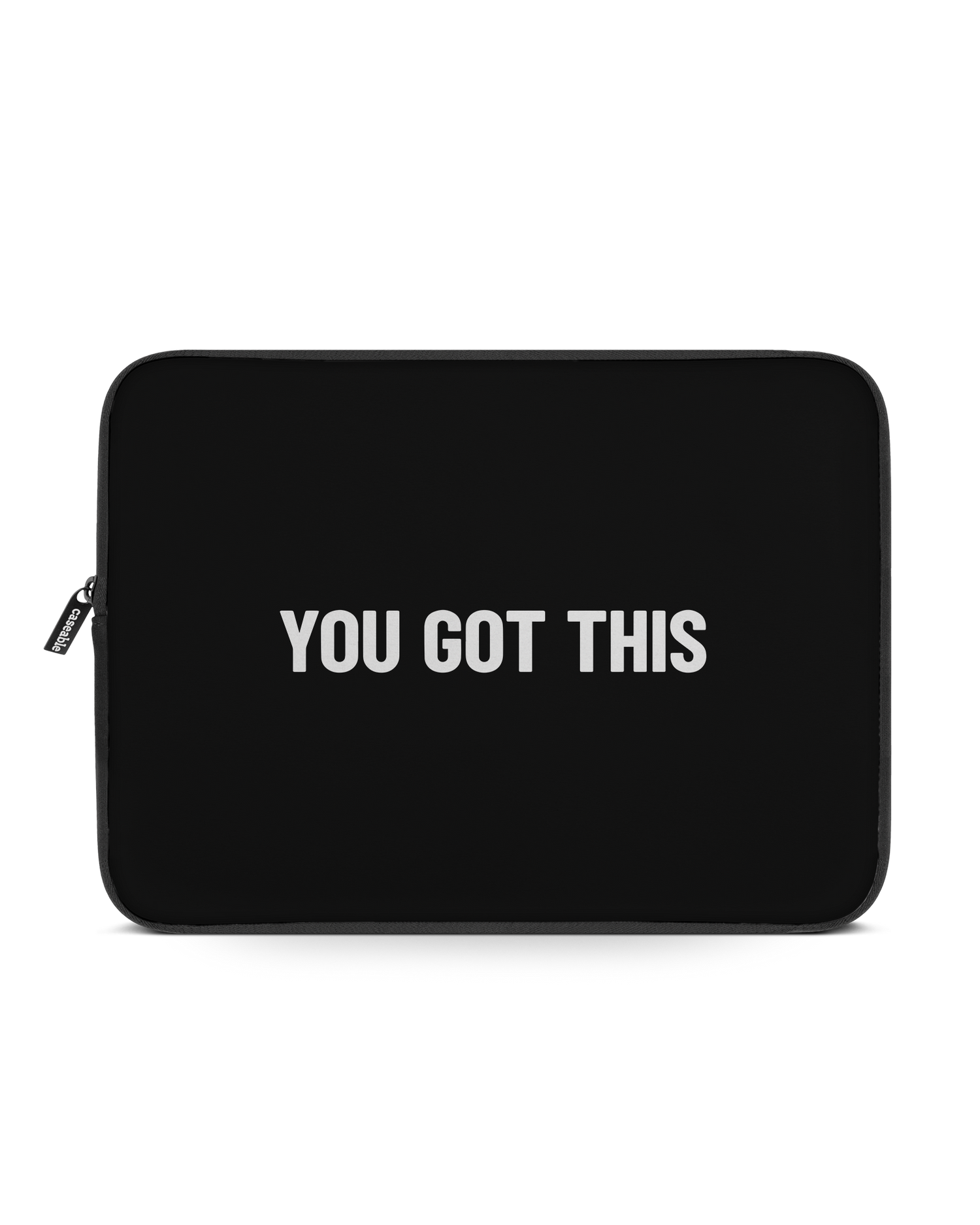 You Got This Black Laptop Case 15 inch: Front View