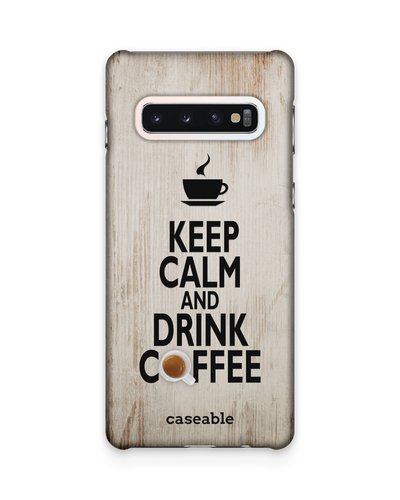 Drink Coffee Hard Shell Phone Case Samsung Galaxy S10
