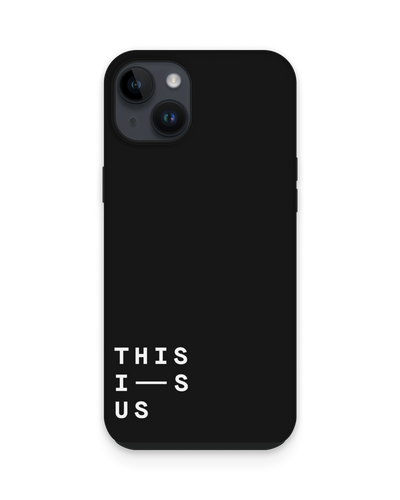 This Is Us Premium Phone Case for Apple iPhone 14 Plus