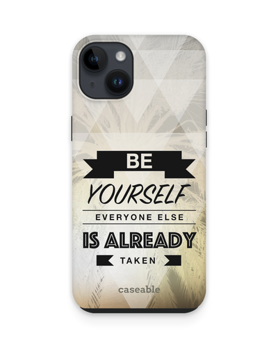 Be Yourself Premium Phone Case for Apple iPhone 15 Plus