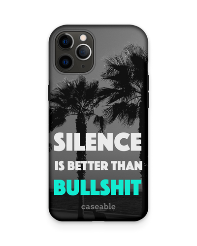 Silence is Better Premium Phone Case Apple iPhone 11 Pro