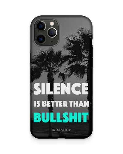 Silence is Better Premium Phone Case Apple iPhone 11 Pro Max