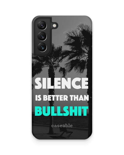 Silence is Better Premium Phone Case Samsung Galaxy S22 5G