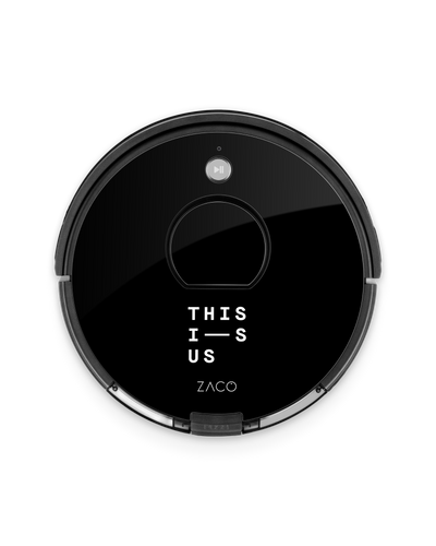 This Is Us Robotic Vacuum Cleaner Skin ZACO A10